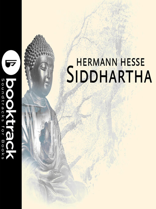 Title details for Siddhartha--Booktrack Edition by Hermann Hesse - Available